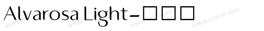 Alvarosa Light字体转换 Alvarosa Light字体转换